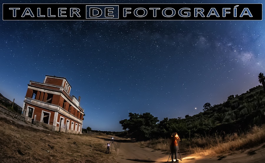 Taller de Fotografía de  paisajes nocturnos  -  Geoparque de las Villuercas Ibores Jara